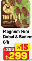 MAGNUM MİNİ DUBAİ & BADEM DONDURMA 6'LI fiyat ve kampanya bilgisi